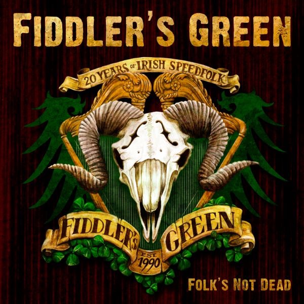 Fiddlers Green - Folks Not Dead